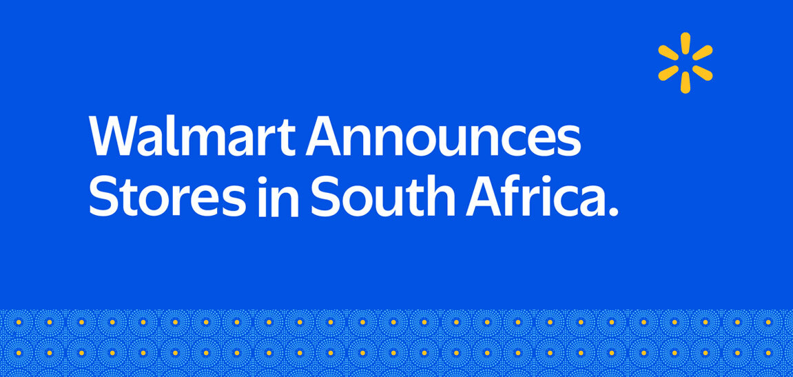 Walmart announces stores in South Africa